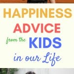 Happiness Advice from the Kids in Our Lives