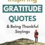 40 Inspiring Gratitude Quotes and Being Thankful Sayings