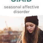 How to cope with SAD (seasonal affective disorder)