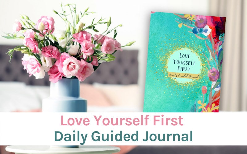 Love Yourself First Daily Guided Journal Put The Kettle On