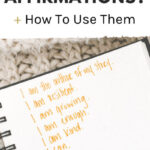 What are affirmations and how to use them