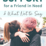 Words of Support for a Friend in Need