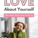 111 Things to Love About Yourself