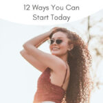 How To Be True To Yourself: 12 Ways to Start