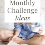 70 Fun Monthly Challenge Ideas