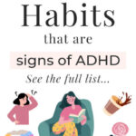 18 Habits That Are Signs of ADHD