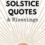 50 Summer Solstice Quotes & Blessings