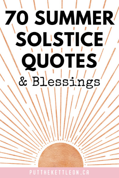 Quote For Spring Solstice 70 Summer Solstice Quotes & Blessings To Celebrate Midsummer