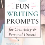 60 fun writing prompts for creativity and personal growth.